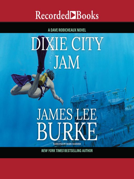 Title details for Dixie City Jam by James Lee Burke - Available